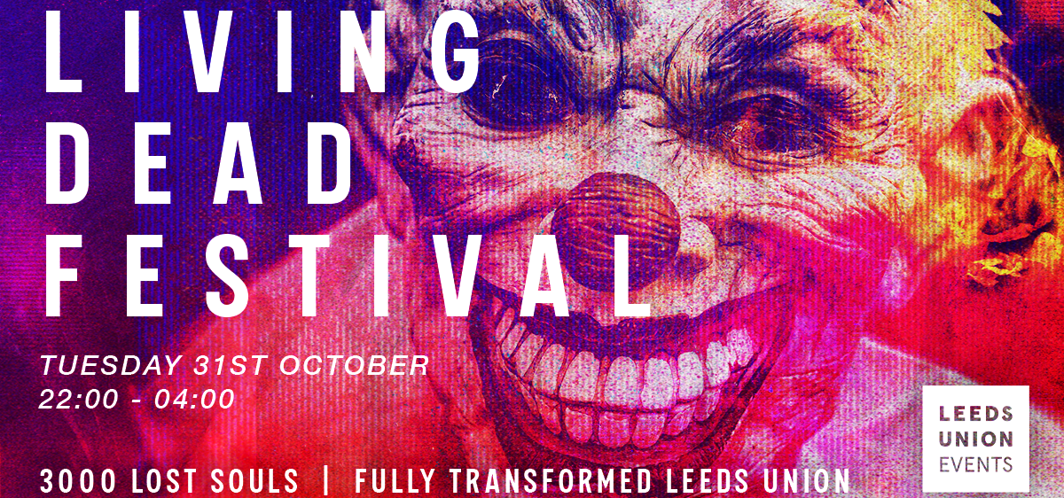 Living Dead Festival 2023 – Leeds University Union
