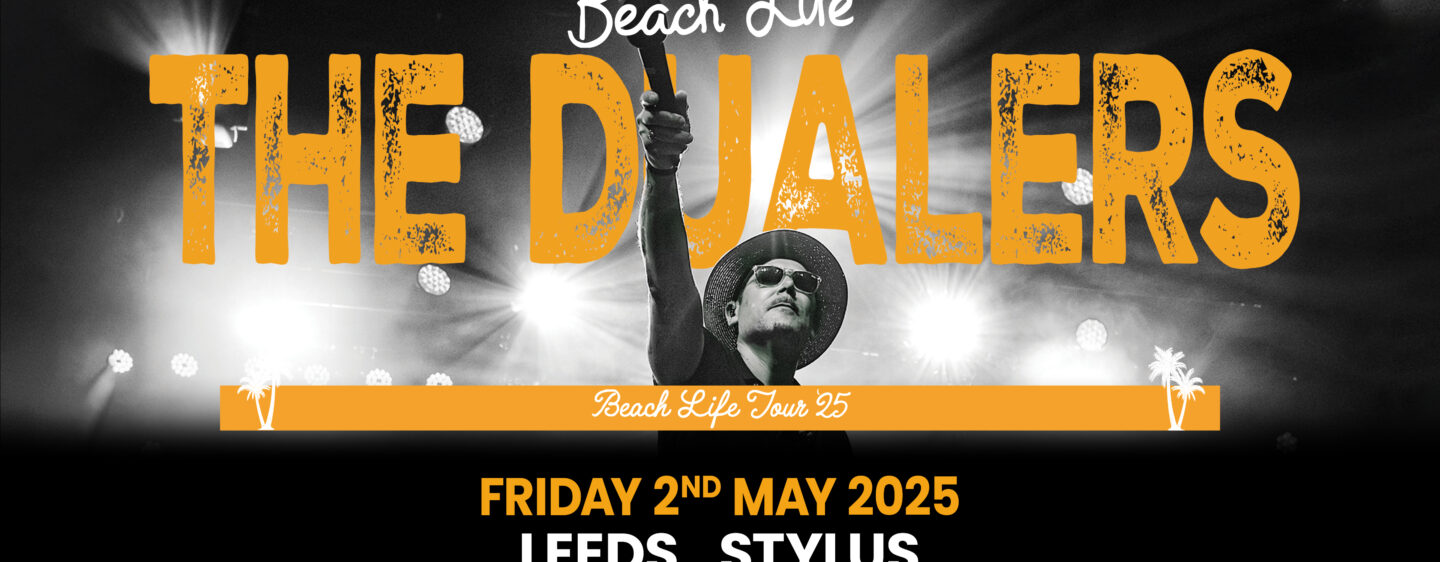 The Dualers – Beach Life Tour