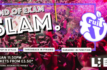 Fruity! | End of Exam Slam!